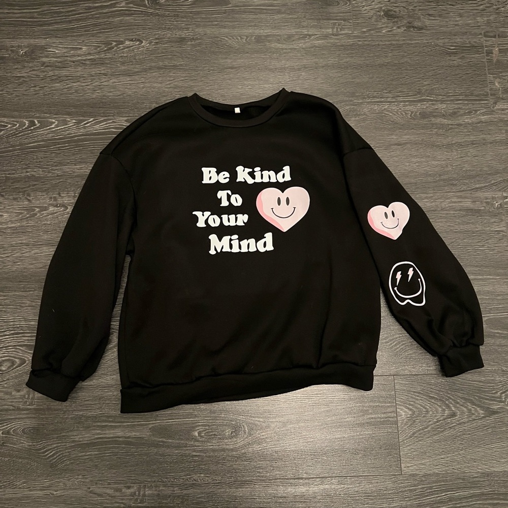 Temu sweatshirt, Be Kind to Your Mind, XXL